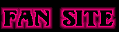 FAN SITE
