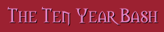 Ten Year Bash